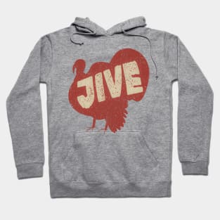 Jive Turkey Thanksgiving Vintage Hoodie